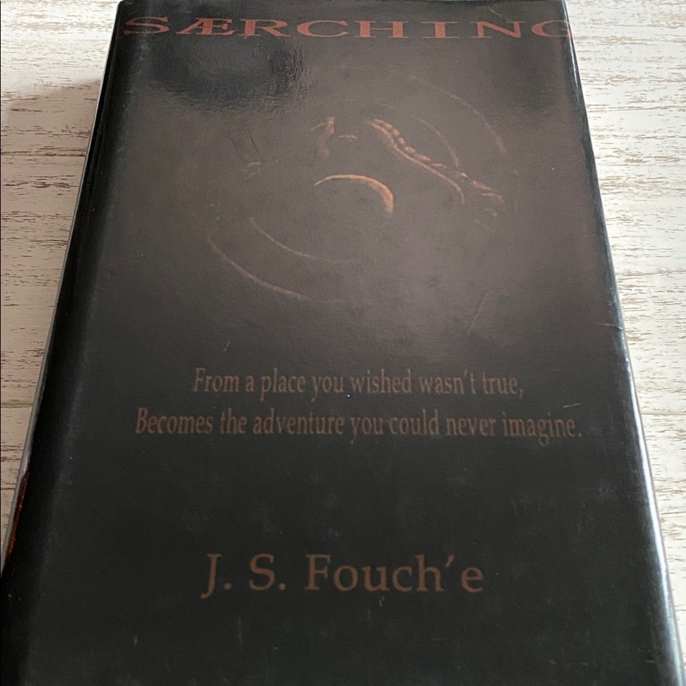 Searching Hardcover Book J.S. Fouch'e 2010 Sci-Fi Fantasy Novel